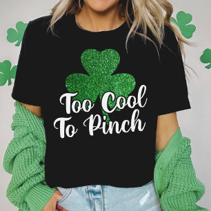 Zu Cool, um Glitzer Kleeblatt St Patricks Day zu d T-Shirt