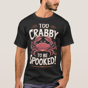 Zu Crabby, um Halloween-Krebs Zodiac gesprochen zu T-Shirt