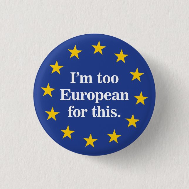 Zu europäisch dafür button (Vorderseite)