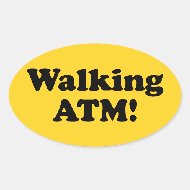 Zu Fuß ATM! Ovaler Aufkleber (Vorderseite)