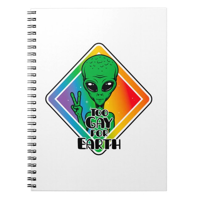 Zu Gay For Earth Funny Alien UFO Notizblock (Vorderseite)