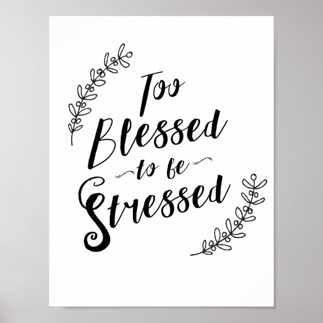 Zu gesegnet, um Christliche Typografie zu betonen Poster (Vorne)