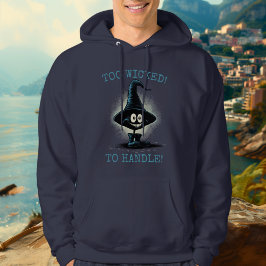 Zu gewickt, um zu handhaben! - Verzauberter Hexenh Hoodie