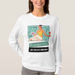 Zu graziös, um zu stolpern... Aber ich tu's trotzd T-Shirt