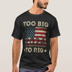 Zu groß um manipuliert zu werden Spruch Trump 2024 T-Shirt