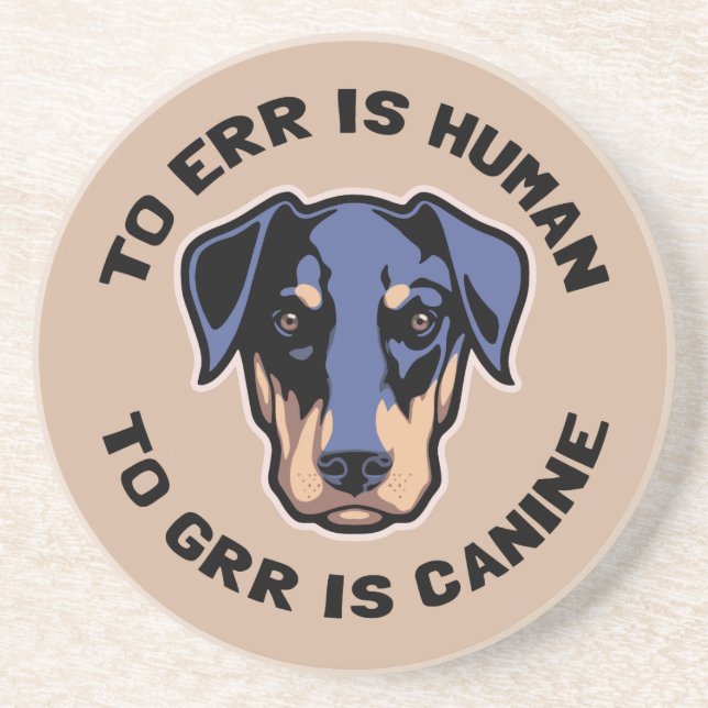 Zu Grr ist Hunde- Untersetzer (Vorne)