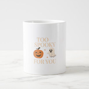 Zu gruselig für dich Halloween-Tasse Jumbo-Tasse