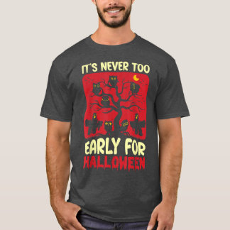 Zu Halloween 1789 ist es nie zu früh T-Shirt