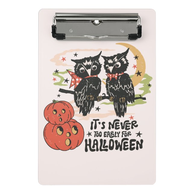 Zu Halloween ist es nie zu früh Mini Klemmbrett (Vorderseite)