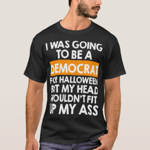 Zu Halloween war ich ein Demokrat T-Shirt