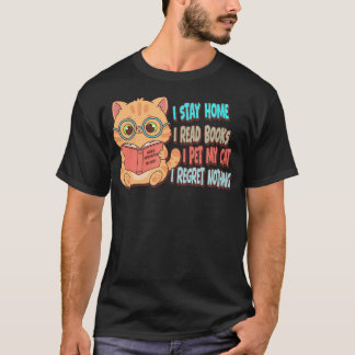 Zu Hause bleiben, Bücher lesen, meine Katze streic T-Shirt