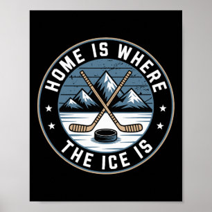 Zu Hause ist dort, wo das Eis ist Retro-Hockey-Lie Poster