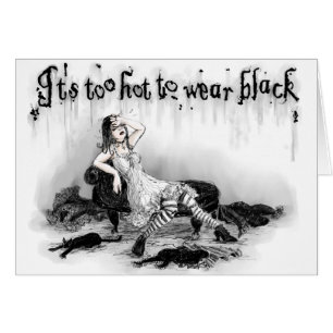 Zu heiß Schwarzes tragen