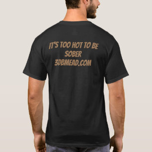 Zu heiß T-Shirt