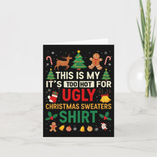 Zu heiße Weihnachten Sweaters Funny Xmas Men Wom Karte