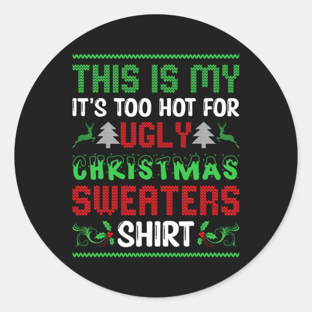 Zu heiße Weihnachten Sweaters Funny Xmas Men Wom Runder Aufkleber (Vorderseite)