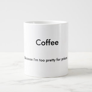 Zu hübsch für Gefängnis-Tasse Jumbo-Tasse