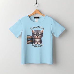 Zu intelligent, um zu lernen, zu Niedlich, um Kitt T-Shirt