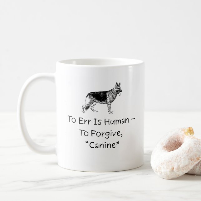 Zu irren ist menschlich, Canine zu vergeben, Hund  Kaffeetasse (Mit Donut)