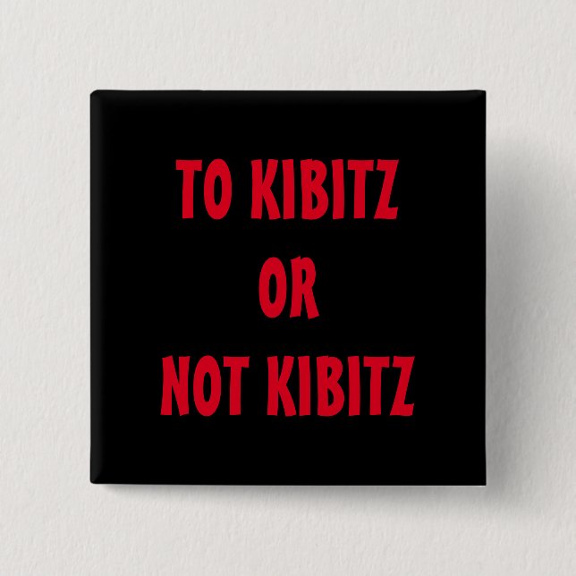 ZU KIBITZ ODER KIBITZ NICHT BUTTON (Vorderseite)