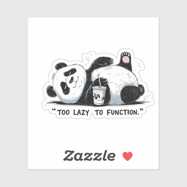 Zu lazy to function - Lazy Panda Aufkleber (Blatt)