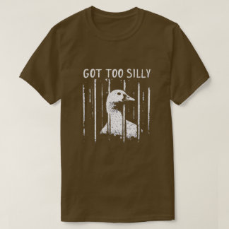 Zu lustige Gans Gefängnis Meme Lustiges Tier T-Shirt