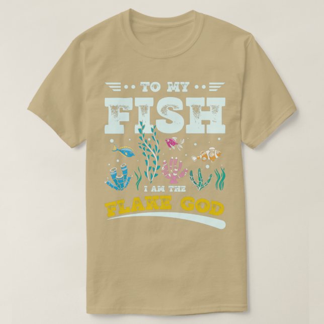 Zu meinem Fisch bin ich das Flake-God-Aquarist-Ges T-Shirt (Design vorne)
