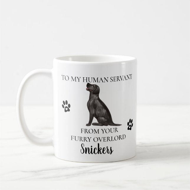 Zu meinem menschlichen Servant Funny Dog Geschenk  Kaffeetasse (Links)