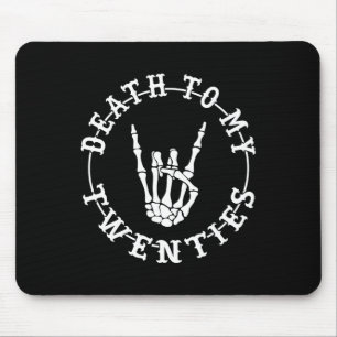 Zu meinem Zwanzigern 30. Geburtstag Skelett Hand H Mousepad