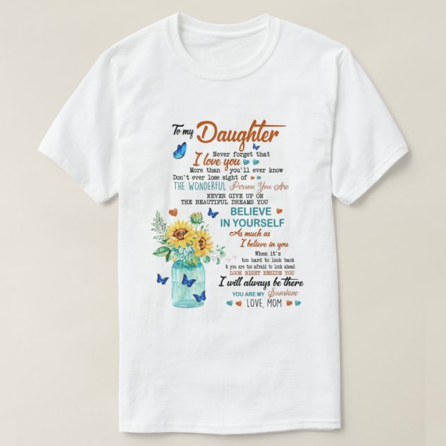 Zu meiner Tochter nie Shirt (Design vorne)