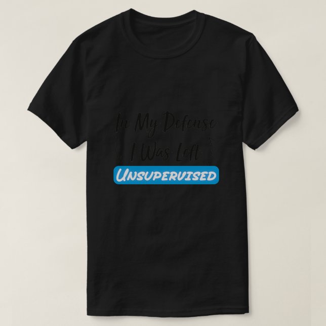 Zu meiner Verteidigung T-Shirt (Design vorne)