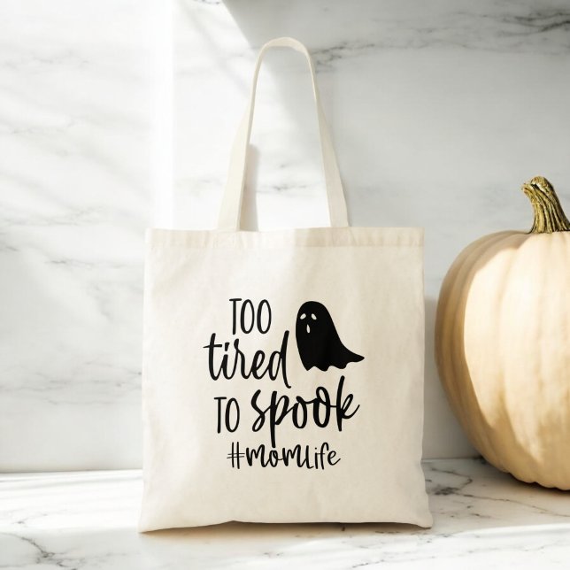 Zu müde, um die Mama Leben lustiges Halloween zu s Tragetasche (Von Creator hochgeladen)