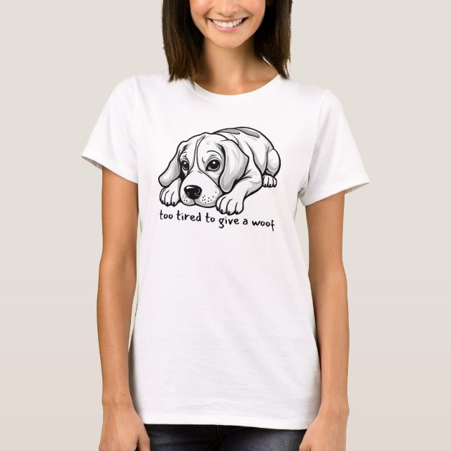 Zu müde, um ein Wucht zu geben, flüchtiger Beagle  T-Shirt (Vorderseite)