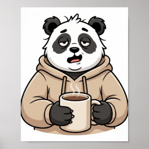 Zu müde, um zu funktionieren Panda Coffee Cartoon Poster