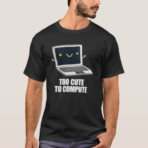 Zu Niedlich, um den "Funny Computer Pun Dark BG" z T-Shirt