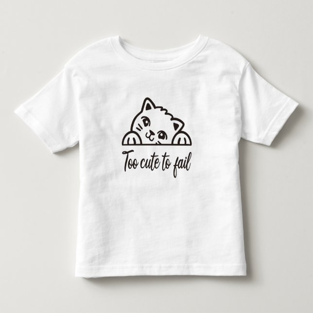 Zu niedlich, um versagen kleinkind t-shirt (Vorderseite)