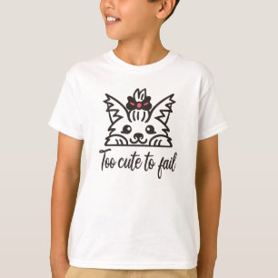 Zu niedlich, um versagen T-Shirt