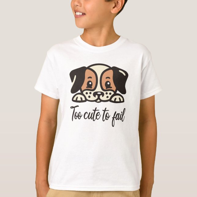 Zu niedlich, um versagen T-Shirt (Vorderseite)