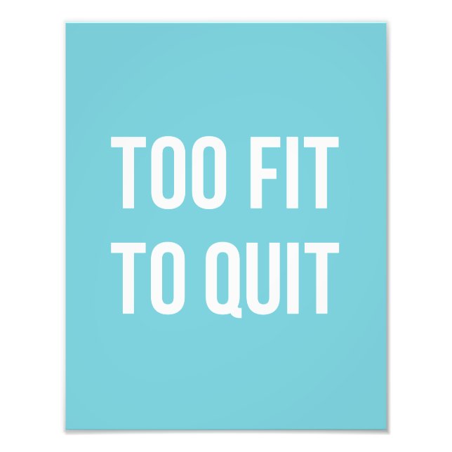 Zu passende Fitness Funny Quotes Blue White Fotodruck (Vorne)