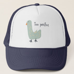 Zu perfekte Gans Truckerkappe