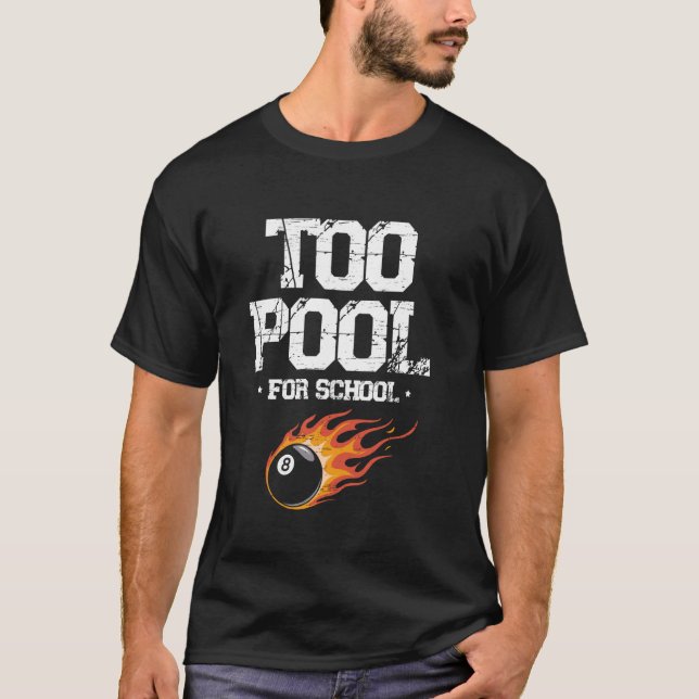 Zu Pool Für Schule Billard Queue Pool Snooker T-Shirt (Vorderseite)