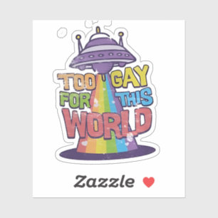 Zu schwul für diese Welt: Funny LGBT macht UFO Aufkleber