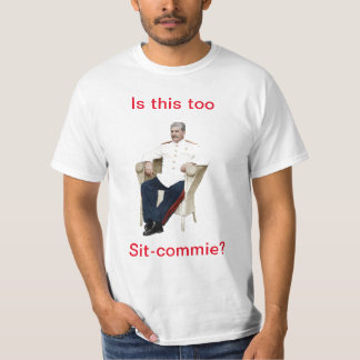 Zu Sit Commie? T-Shirt