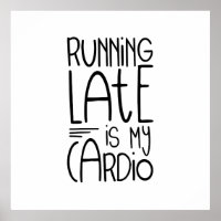 Zu spät läuft mein Cardio Funny Workout Zitat