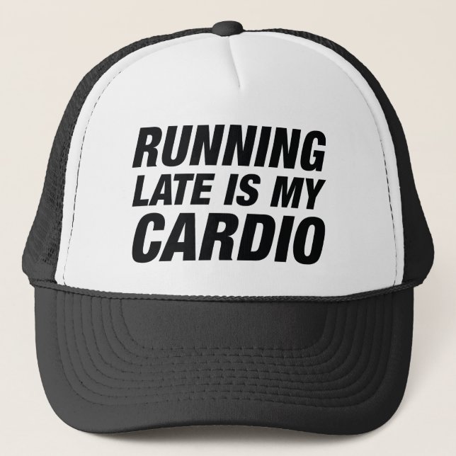 Zu spät läuft mein Cardio Truckerkappe (Vorderseite)