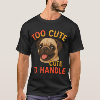 Zu süß, um damit umzugehen, Illustration eines süß T-Shirt