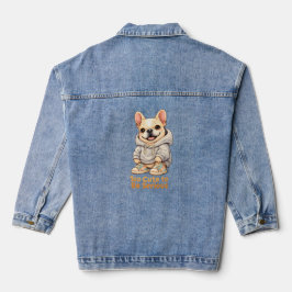 Zu süß, um ernst zu sein – Lustiger Französische B Jeansjacke