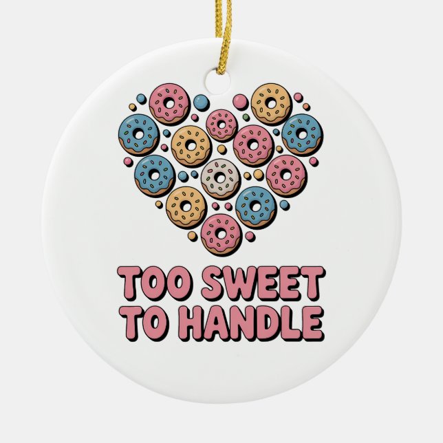 Zu süß zum Handhaben | Donut Kids Keramik Ornament (Vorne)