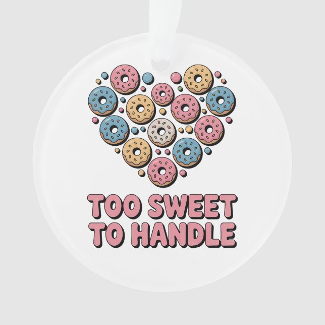 Zu süß zum Handhaben | Donut Kids Ornament (Vorderseite)