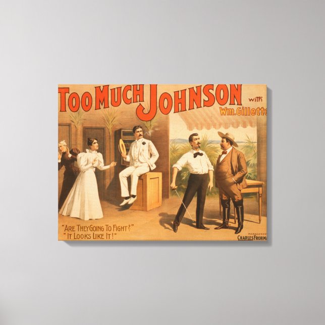 "Zu viel Johnson" - Zwei Männer kämpfen Theater Leinwanddruck (Vorderseite)